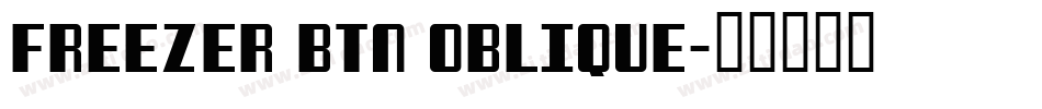 Freezer BTN Oblique字体转换